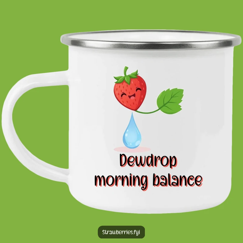 Funny Delighted Strawberry Dewdrop Camping Mug - Delicate Outdoor Mug