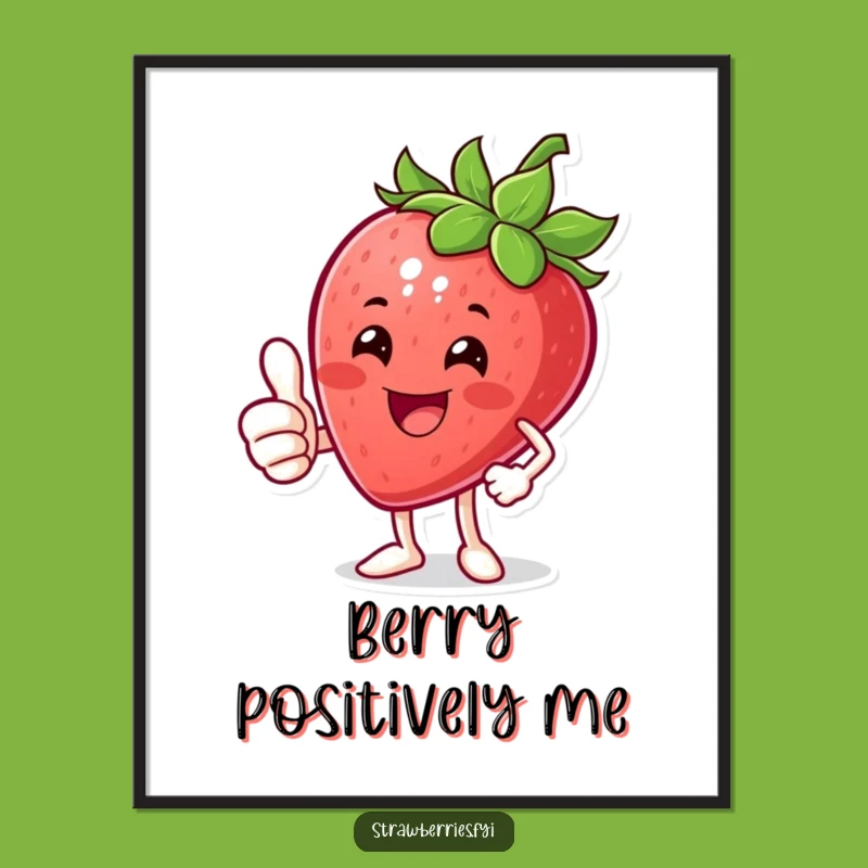 Funny Thumbs Up Strawberry Digital Art: Positive Wall Decor