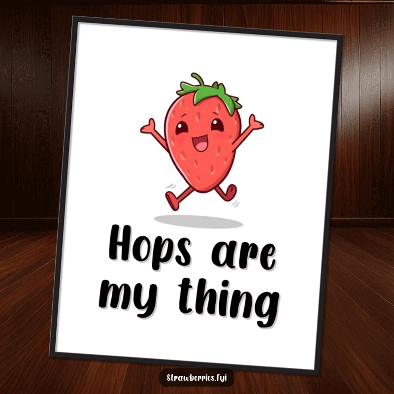 Funny digital art print of a cheerful strawberry character performing excited little hops, embodying pure, contagious energy.