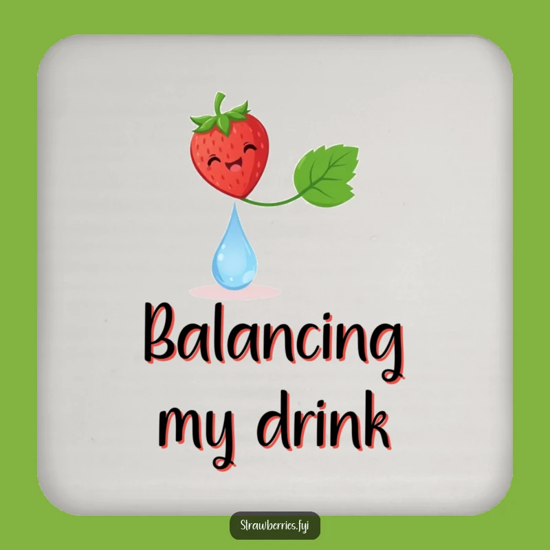 Funny Delighted Strawberry Dewdrop Coaster - Protect Surfaces Gracefully