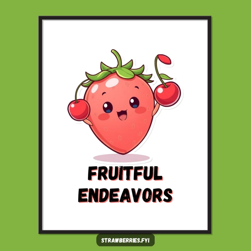Funny Strawberry Cherry Toss Poster - Glee-filled Wall Art