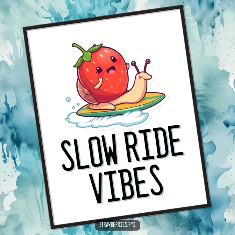 Funny poster showcasing a strawberry character enthusiastically riding a snail like a surfboard, inspiring humor and unique journeys.