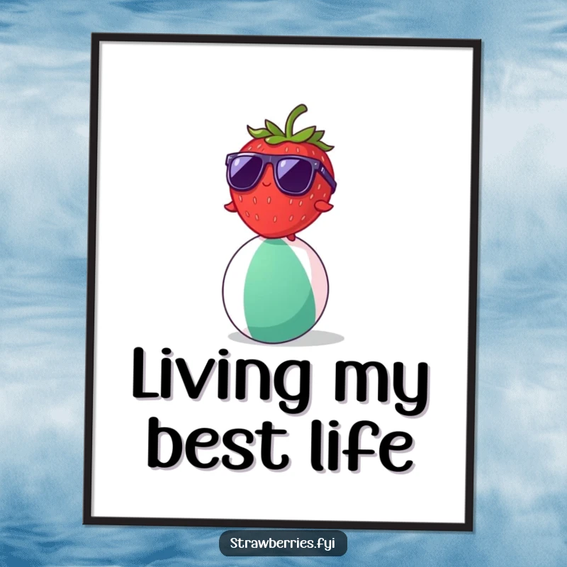Funny strawberry character wearing sunglasses balancing on a beach ball, hilarious wall art for summer decor.
