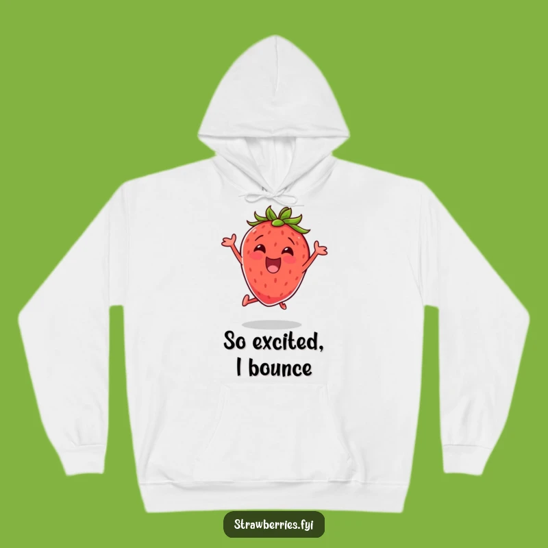 Funny Excited Strawberry Hoodie Cozy Up With Energy And Fruitful Humor
