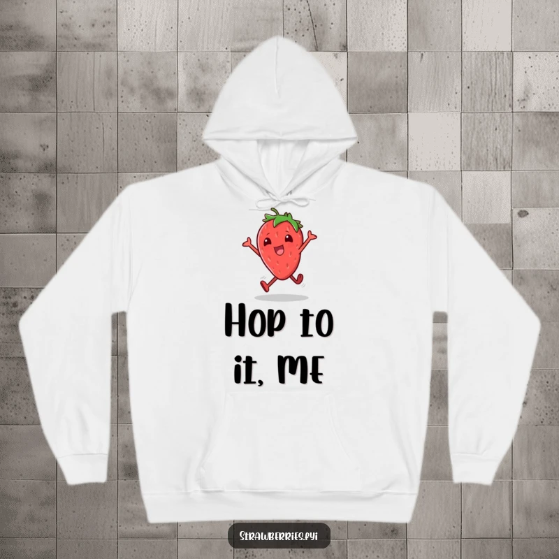 Funny hoodie with a gleeful strawberry character performing excited little hops, radiating pure, contagious enthusiasm.