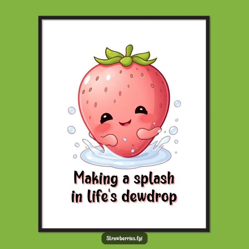 Free Printable Wall Art: Splashing Kawaii Strawberry Design, Funny Downloadable Decor