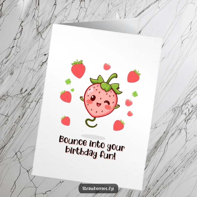 Funny Free Printable birthday card featuring a kawaii strawberry character bouncing energetically on a springy stem with excitement.