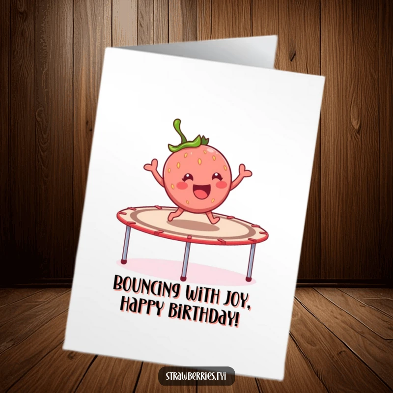 Funny Free Printable Birthday Card: A cheerful strawberry character joyfully bounces high on a giant trampoline.