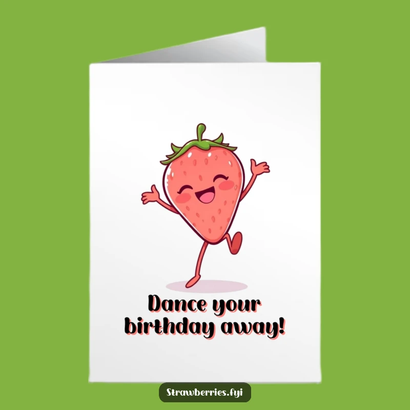 Free Printable Birthday Card: Silly Strawberry Dance Party, Fun Downloadable Gift