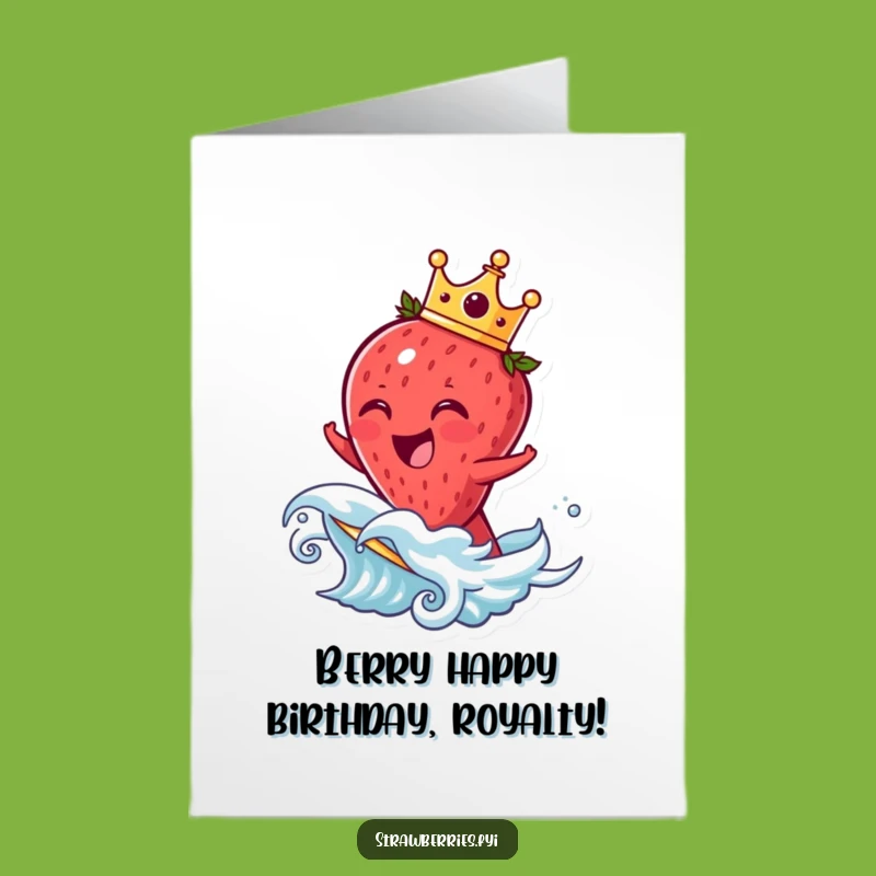 Free Printable Birthday Card: Laughing Strawberry Crown Funny Downloadable Fruit Gift