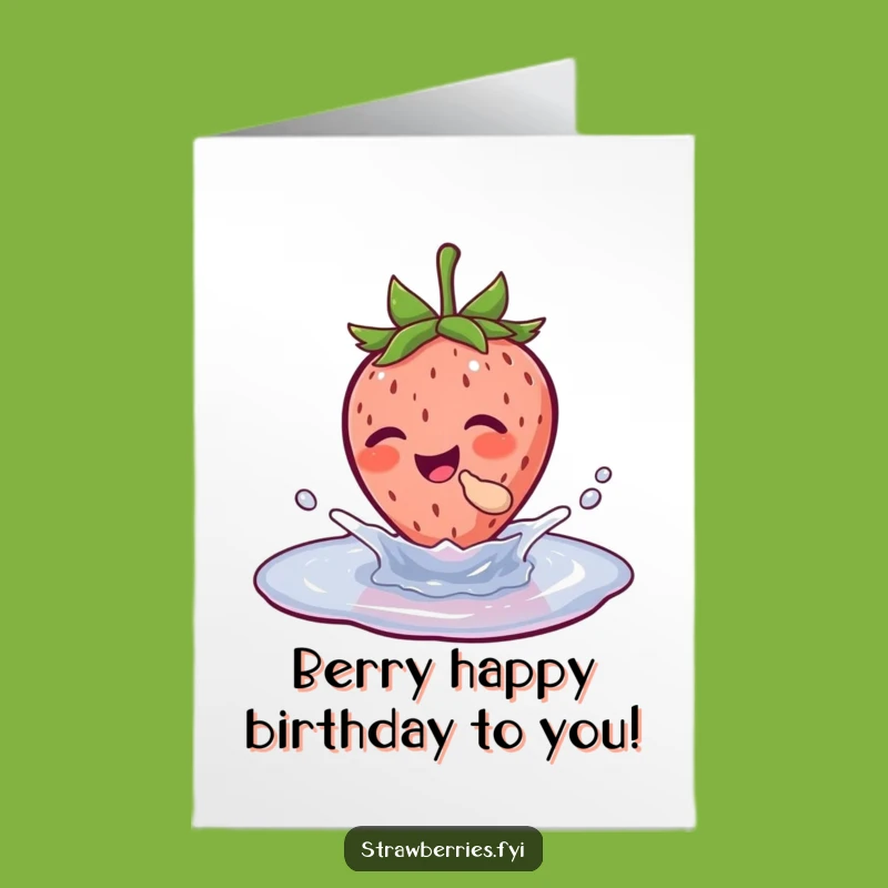 Free Printable Happy Birthday Card: Giggling Strawberry Splash for a Funny Downloadable Gift