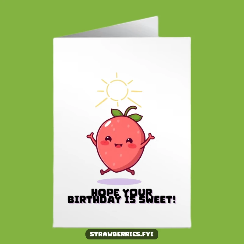 Free Printable Kawaii Strawberry Birthday Card: Sunny Dance for a Joyful Celebration