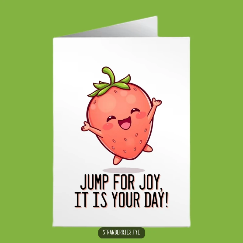Free Printable Happy Birthday Card: Joyful Kawaii Strawberry Leaping Funny Downloadable Gift