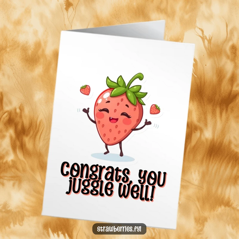 Funny Free Printable Congratulations Card with a giggling anthropomorphic strawberry skillfully juggling leaves, perfect for applauding achievements.
