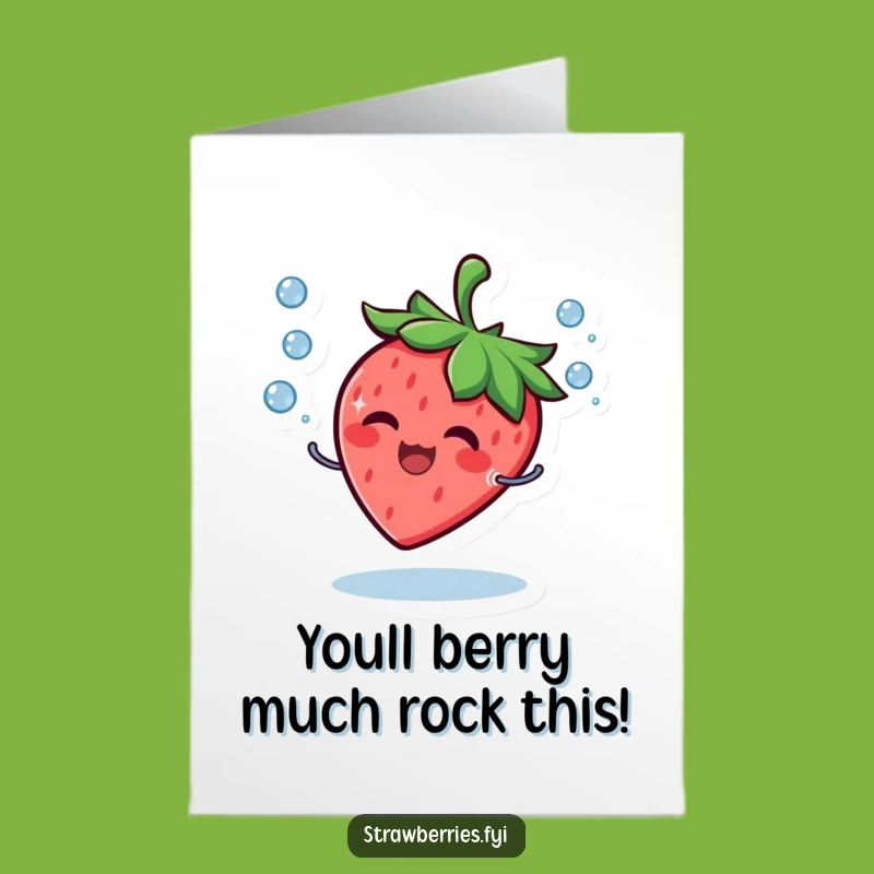 Free Printable Congrats Card: Strawberry Juggling Droplets - Funny Downloadable Greeting