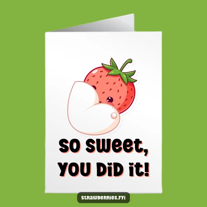 Free Printable Shy Strawberry Congrats Card: Humble Cheers Downloadable Gift