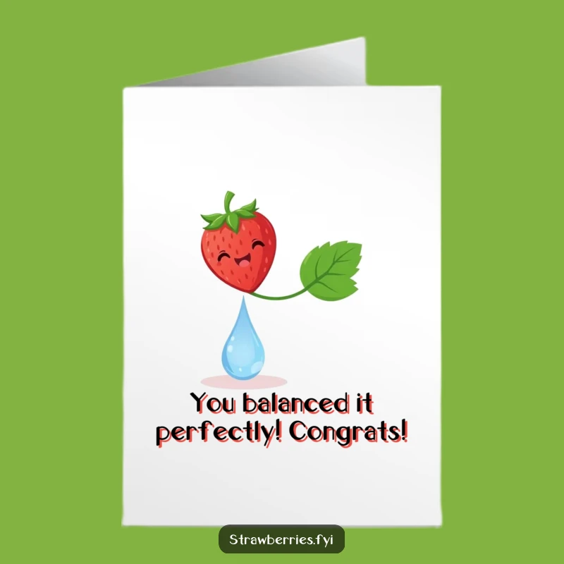 Free Printable Congrats Card: Dewdrop Balancing Strawberry - Funny Downloadable Gift