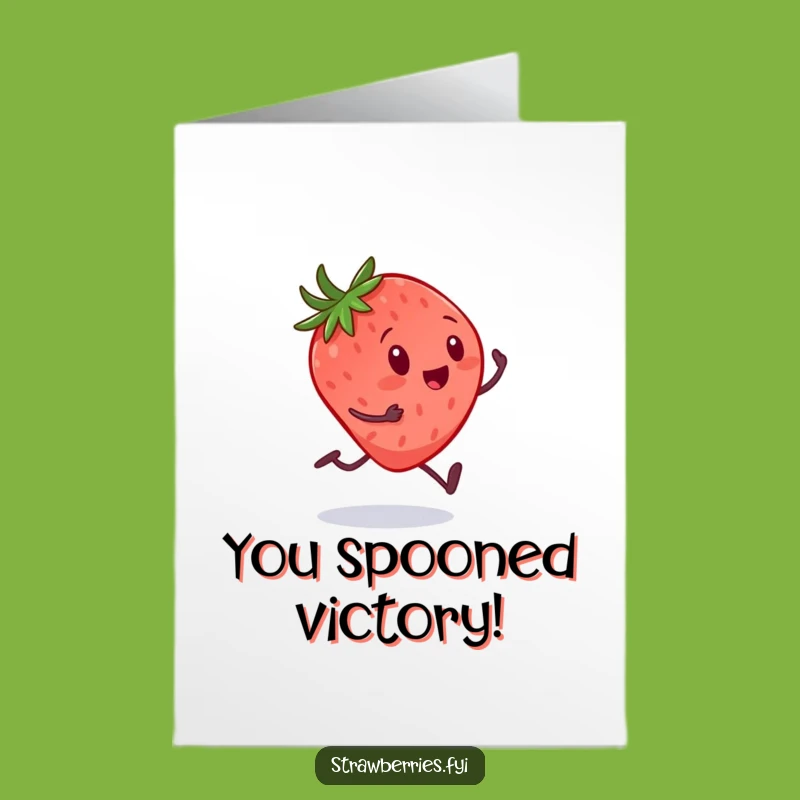 Free Printable Congrats Card: Strawberry Chasing Spoon, Foodie Victory Humor