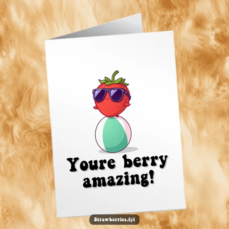 Funny Free Printable Congratulations Card: A strawberry character sporting tiny sunglasses, balancing effortlessly on a beach ball.