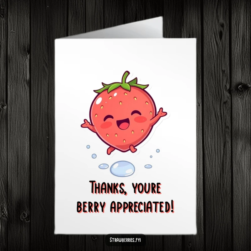 Funny Free Printable Thank You Card: Joyous kawaii strawberry character leaping over a dewdrop, expressing thanks.