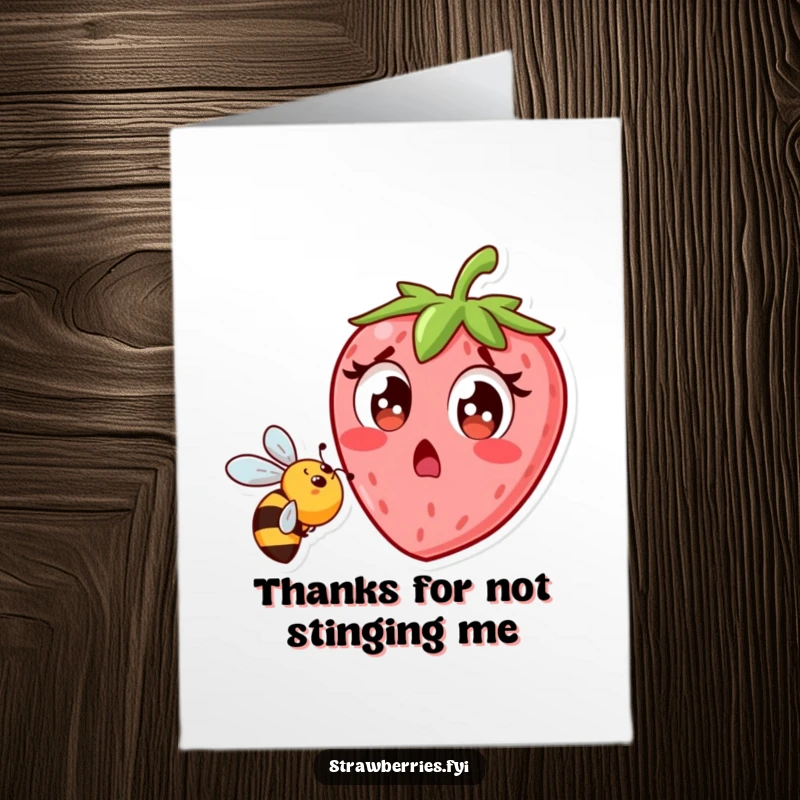 Funny Free Printable Thank You Card: Surprised strawberry character dodging a bee, a comical way to say thanks.