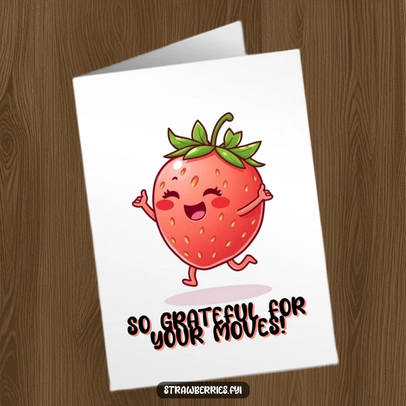 Funny free printable thank you card: A happy strawberry doing a lively dance on a leaf, showing gratitude with a flourish.