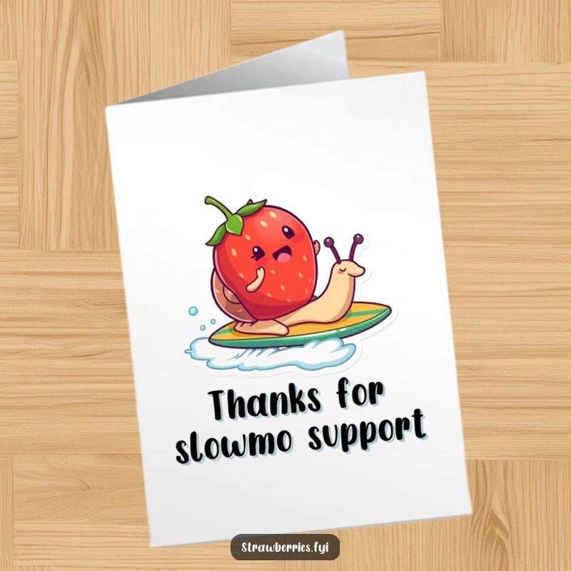 Funny Free Printable Thank You Card: Strawberry character surfriding a snail with enthusiasm, a unique thank you.