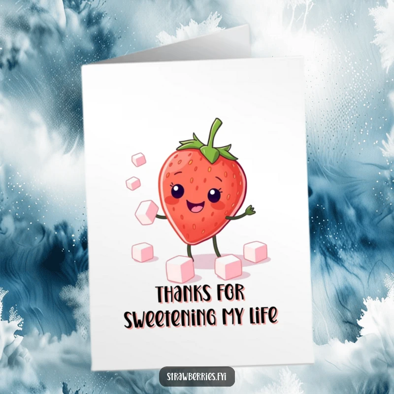 Funny Free Printable Thank You Card: A kawaii strawberry juggling tiny sugar cubes with a happy grin, a sweet thank you.