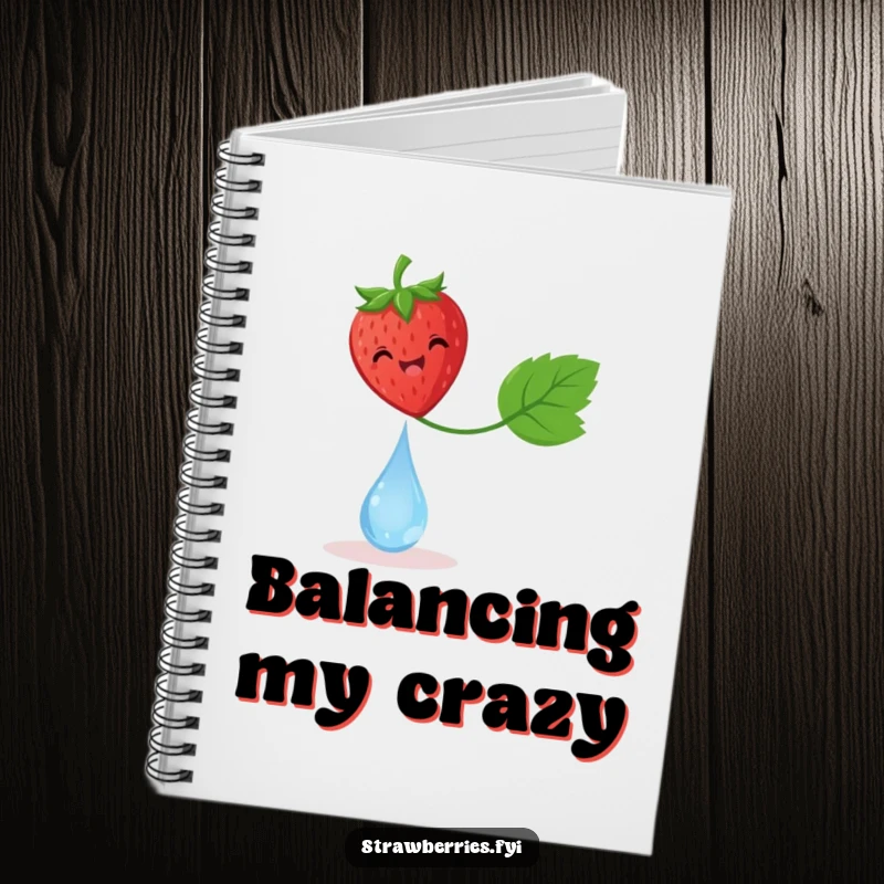 Funny notebook cover with a delighted strawberry balancing on a dewdrop, encouraging mindful note-taking.