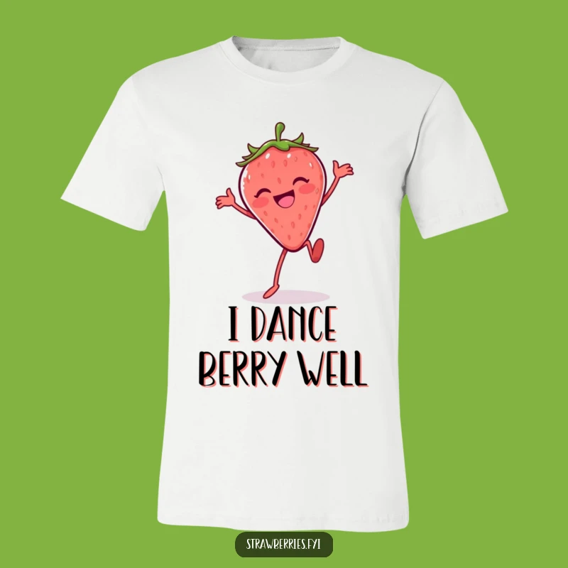 Funny Silly Dance Strawberry T-Shirt: Wear Your Joy and Dance!